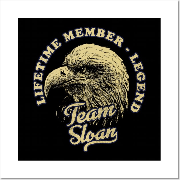 Sloan Name - Lifetime Member Legend - Eagle Wall Art by Stacy Peters Art